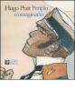 Hugo Pratt. Periplo immaginario. Acquarelli: 1965-1995. Catalogo dellamostra (Siena, 24 marzo-28 agosto 2005). Ediz. italiana, francese e inglese