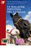 Le malattie infettive del cavallo