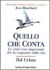 Quello che conta. Le venti cose importanti che ho imparato dalla vita