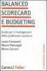 Balanced scorecard e budgeting. Guida per il management delle professioni sanitarie