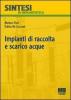 Impianti di raccolta e scarico acque