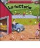 La fattoria. Tira, gira e cambia le scene