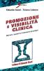 Promozione e visibilit� clinica