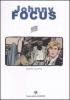 Johnny Focus vol.4