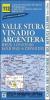 Carta n. 112 Valle Stura, Vinadio, Argentera 1:25.000. Carta dei sentieri e dei rifugi. Serie monti
