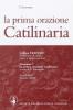 Catilinaria prima orazione. Per i Licei e gli Ist. Magistrali