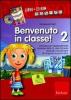 Benvenuto in classe! Kit. Con CD-ROM vol.2