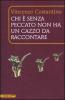 Chi � senza peccato non ha un cazzo da raccontare