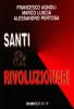 Santi e rivoluzionari