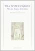 Tra note e parole. Musica, lingua, letteratura