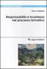 Responsabilit� e incertezza nel processo di formazione