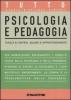 Tutto psicologia e pedagogia