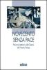Novecento senza pace. Per le Scuole