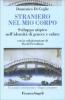 Straniero nel mio corpo. Sviluppo atipico nell'identit� di genere e salute