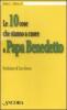Le dieci cose che stanno a cuore a papa Benedetto
