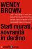 Stati murati, sovranit� in declino