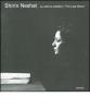 Shirin Neshat. La �ltima palabra-The last word. Catalogo del progetto (Le�n, Septiembre-Diciembre 2005; Las Palmas, Mayo-Julio 2006)