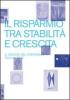 Il risparmio tra stabilit� e crescita. Il salone del risparmio 2012. Catalogo della mostra (Milano, 18-20 aprile 2012)