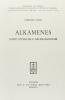 Alkamenes. Fonti storiche e archeologiche