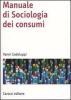 Manuale di sociologia dei consumi