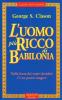 L' uomo pi� ricco di Babilonia