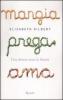 Mangia prega ama. Una donna cerca la felicit�