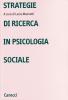 Strategie di ricerca in psicologia sociale