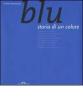 Blu. Storia di un colore
