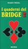 I quaderni del bridge vol.2