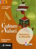 Culture e valori. Vol. A-B-C. Prove INVALSI. Con espansione online. Per le Scuole superiori