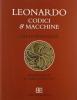 Leonardo. Codici e macchine