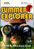 Summer explorer. L'inglese in vacanza con te! Con CD Audio. Per la Scuola media vol.1