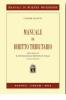 Manuale di diritto tributario. Parte speciale. Il sistema delle imposte in Italia