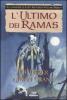 L' ultimo dei Ramas. Le leggende di Lupo Solitario vol.1