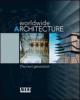 Worldwide architecture. The next generation