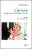 Mille Napoli. La comunit� di Sant'Egidio e la citt�