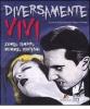 Diversamente vivi. Zombie, vampiri, mummie, fantasmi