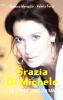 Grazia Di Michele. Le corde dell'anima