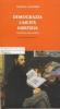Democrazia laicit� giustizia. Antologia degli scritti
