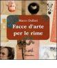 Facce d'arte per le rime