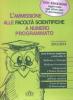 L' ammissione alle facolt� scientifiche a numero programmato. Anno accademico 2012