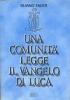 Una comunit� legge il Vangelo di Luca