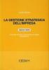 La gestione strategica dell'impresa. Ediz. ridotta