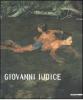 Giovanni Iudice. Dipinti e disegni
