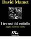 Tre usi del coltello. Saggi e lezioni sul cinema