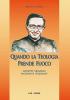 Quando la teologia prende fuoco. Giuseppe Quadrio sacerdote salesiano