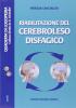 Riabilitazione del cerebroleso disfagico