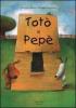 Tot� e Pep�