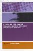 Il sentire e la parola. Linguaggio e sensibilit� tra filosofie ed estetiche del Novecento