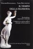 Il tempo della filosofia. Per le Scuole superiori vol.2